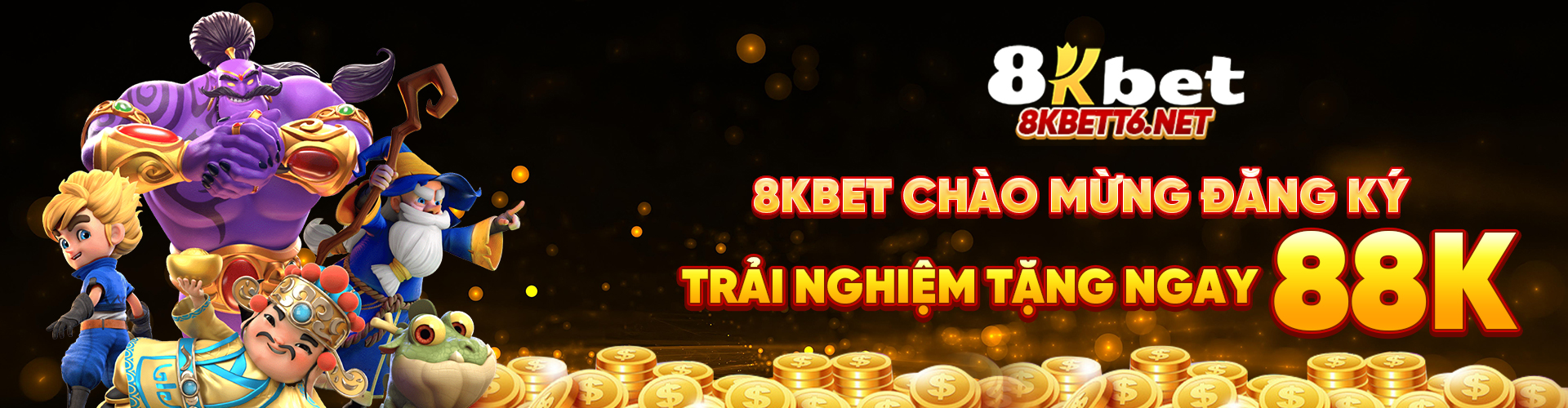 8KBET-CHÀO-MỪNG--ĐĂNG-KÝ-TRẢI-NGHIỆM-TẶNG-NGAY-88K